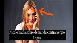 Nicole habla sobre demanda contra Sergio Lagos