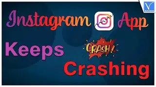 How To Fix Instagram crashing issue on Android [You need to Know]