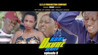 UKURI NI UKUHE EPISODE 8 / YVAN ATEYE INDA ANITA ACIYE UMUHEBA MUKASE WA ABEL ABUZE ICO AVUGA