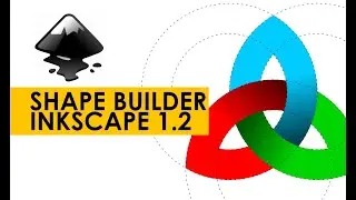 SHAPE BUILDER INKSCAPE 1.2