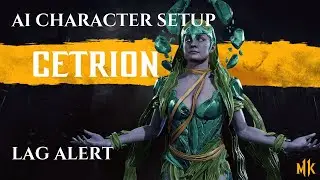 Mortal Kombat 11 - Cetrion AI Setup [Update 1.17]