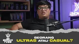 Borak TV69 bersama Fiqri Asri : Seorang Ultras atau Casual ?