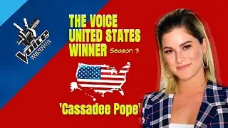 'Cassade Pope' The Voice     United States Season 3 Winner 🏆