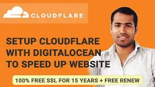 Setup Cloudflare with your DigitalOcean droplet, GoDaddy to improve Wordpress website speed
