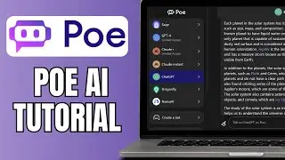 How To Use Poe AI (Complete Tutorial)
