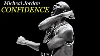 MICHAEL JORDAN CONFIDENCE- best motivational speech 2021 #VM