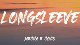 Mecna & CoCo - Longsleeve (Testo)
