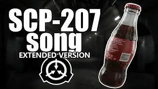 SCP-207 song (Cola Bottle) (extended version)