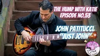 Episode 53 John Patitucci - Just John!