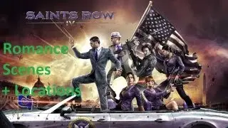 Saints Row IV *-*All Romance Scenes and Locations*-* (HQ,HD,1080p)