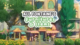 Fontaine's Furniture & Items Preview (Remarkable Chests, Event, etc) | SereniteaPot - Genshin Impact