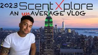AN unAVERAGE VLOG : SCENT XPLORE 2023 RECAP #vlog #fragrance