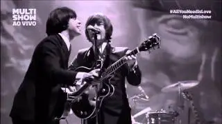 All You Need Is LOVE  -  She Loves You (Ao Vivo-Brasilia)-HDTV