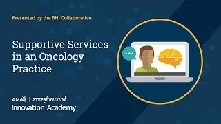 Supportive Services in an Oncology Practice