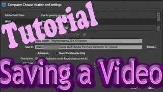 Adobe Premiere Elements 10 - Tutorial | Saving a Video