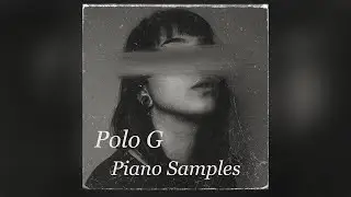 FREE Polo G Sample Pack || Piano Samples Loop Kit