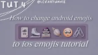 How to change android emojis to ios emojis tutorial #emojischanging