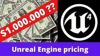 Unreal Engine PRICING model explained (+ compared with Unity)