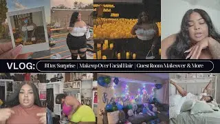 Makeup Over Facial Hair | Bestie Bday Surprise | Guest Room Makeover | Closet | Candlelight | VLOG