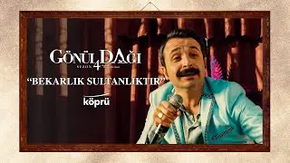 Bekarlık Sultanlıktır - Selami Ferses [Gönül Dağı Dizi Müzikleri ⛰ ©️2023 Köprü ]