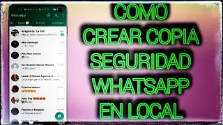 💭🗯️ Cómo CREAR COPIA DE SEGURIDAD DE WHATSAPP EN LOCAL paso a paso. 2 formas distintas🗯️💭