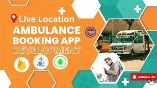 Ambulance Booking App with Map and Live Location | Ambulance Booking App in Android Studio in JAVA