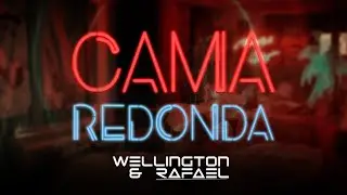 Cama Redonda - Wellington & Rafael