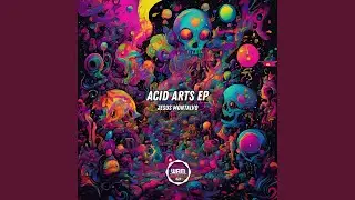 Acid Arts (Original Mix)