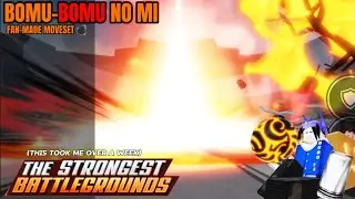 💥 Bomu Bomu no mi (Bomb fruit) Fan made Moveset || The Strongest Battlegrounds💥