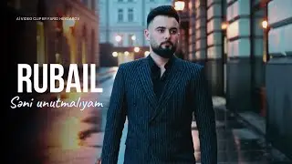 Rubail - Seni unutmaliyam 2025
