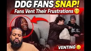 DDG Fans Vents their fustrations with him