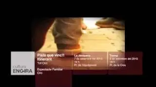 Pista que vinc!!! Itinerant (Tot Circ)