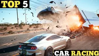 TOP 5 HIGH GRAPHICS CAR RACING GAMES FOR ANDROID | BEST HIGH GRAPHICS CAR RACING GAMES FOR ANDROID