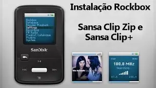 Rockbox Sansa Clip Zip/Clip+ instalação
