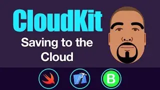 CloudKit: Saving to the Cloud | Swift 4, Xcode 9