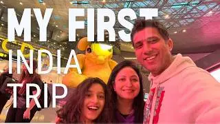 My First India Trip
