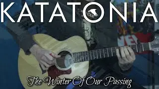 The Winter Of Our Passing (Acoustic Katatonia Cover)