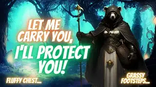 Carried Home by a Big, Fluffy Werebear Girl! Monster Girl ASMR Roleplay 🐻[F4M] [D&D] [muffled]🌲
