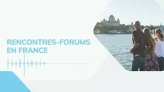 Rencontres-forums en France : Que faut-il savoir?