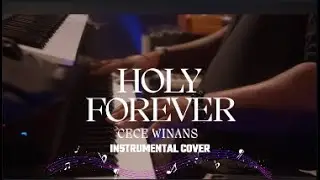 CeCe Winans - Holy Forever - Instrumental Cover with Lyrics