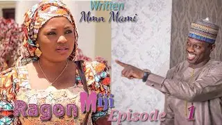 RAGON MIJI!! Sabon Labari Episode 1 Latest Hausa Novel's June 26/2020