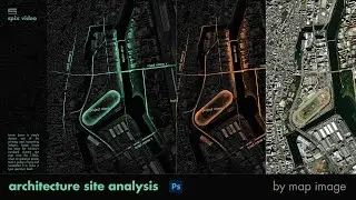 Architecture Site Analysis by Photoshop + Map image (Phân tích khu đất Kiến Trúc)