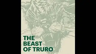 The Beast of Truro