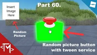 Roblox Studio Tutorials – Part 60. – Random picture button with tween service