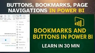 Master Bookmarks, Buttons & Page Navigation in Power BI | Interactive Dashboards Explained