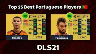 Top 20 Best Portuguese Players In DLS 21 🇵🇹