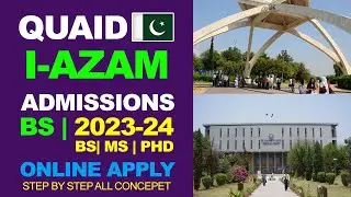 Quaid i Azam University Islamabad Admission Online Apply Session 2023-24 | Step by Step Guide |QAU