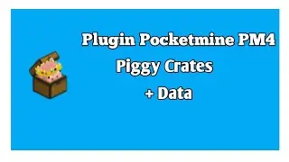 Plugin Pocketmine Piggy Crates | Pocketmine PM4 | Free Download + Data