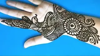 Peacock Latest Mehndi Design | Front Hand Full Mehndi Design Simple DIY