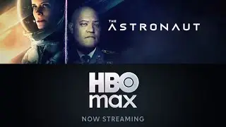 [Promo] HBO Max Asia - The Astronaut (Now Streaming)